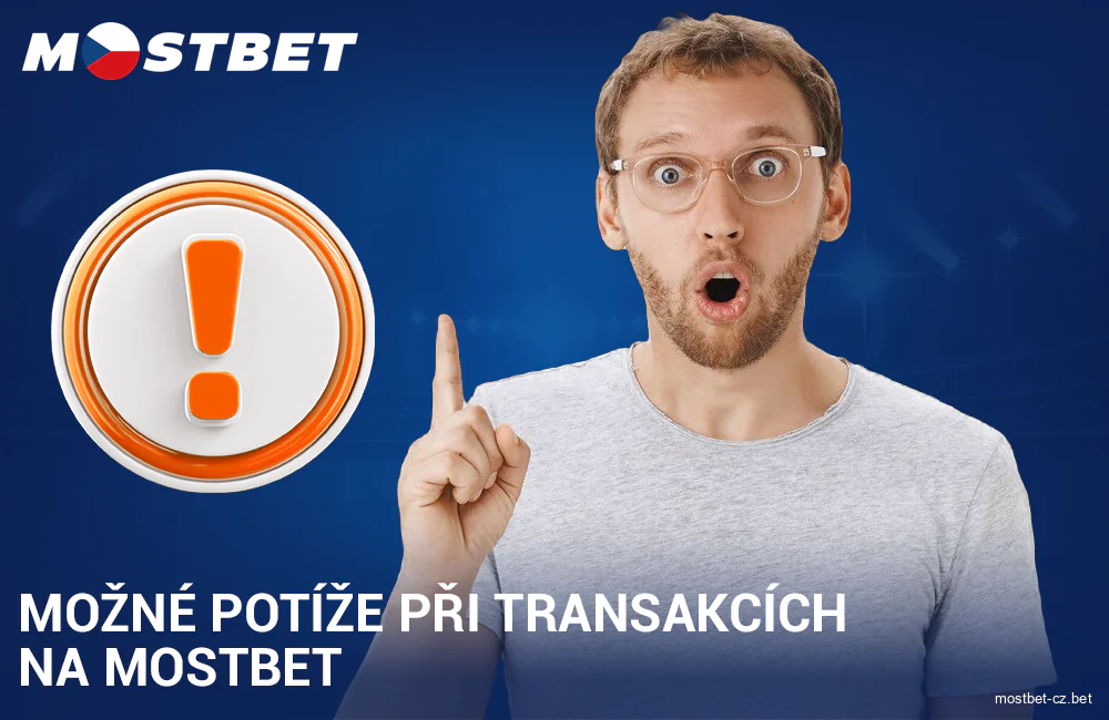 Problémy s bankovními převody v Mostbet CZ