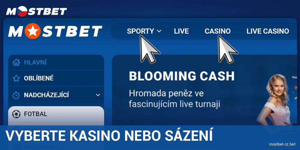 Vyberte kasino nebo sázky v Mostbet CZ