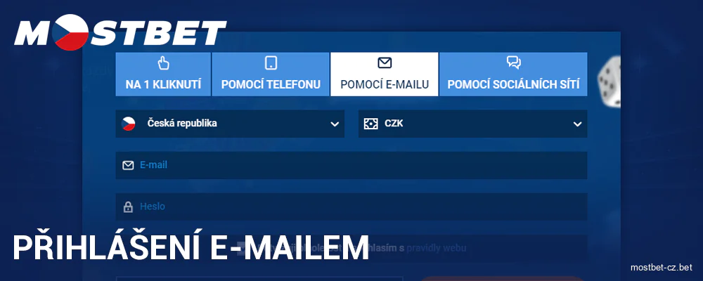 Registrace e-mailem pro hráče Mostbet CZ