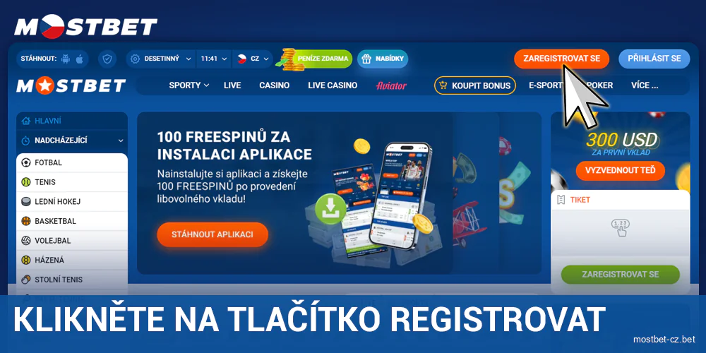 Klikněte na tlačítko registrace v Mostbet Česko