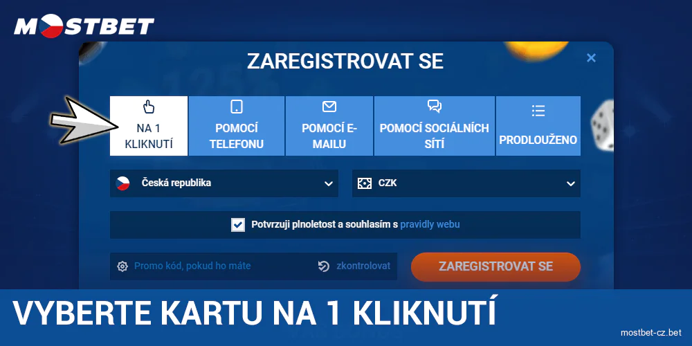 Vyberte metodu „jedním kliknutím“ v Mostbet CZ