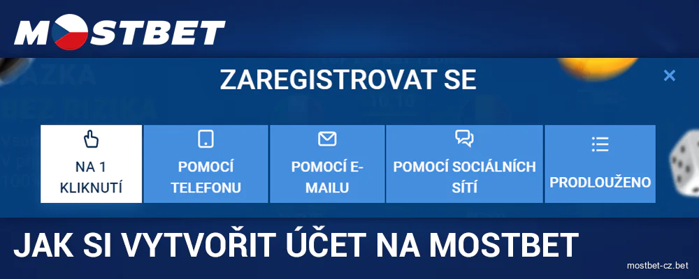 Možnosti registrace pro české hráče Mostbet